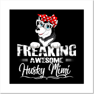 Freaking Awesome Husky Mimi Posters and Art